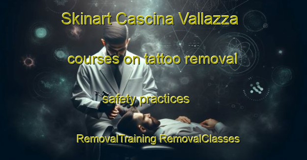 Skinart Cascina Vallazza courses on tattoo removal safety practices | #RemovalTraining #RemovalClasses #SkinartTraining-Italy