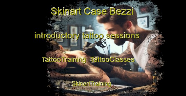Skinart Case Bezzi introductory tattoo sessions | TattooTraining | TattooClasses | SkinartTraining-Italy