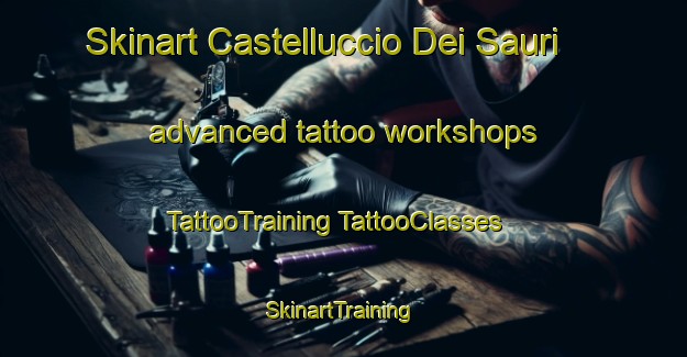 Skinart Castelluccio Dei Sauri advanced tattoo workshops | #TattooTraining #TattooClasses #SkinartTraining-Italy