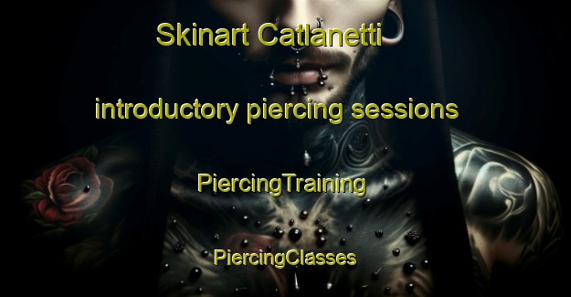 Skinart Catlanetti introductory piercing sessions | #PiercingTraining #PiercingClasses #SkinartTraining-Italy