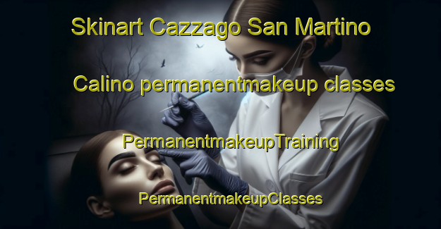 Skinart Cazzago San Martino Calino permanentmakeup classes | #PermanentmakeupTraining #PermanentmakeupClasses #SkinartTraining-Italy