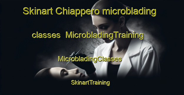 Skinart Chiappero microblading classes | MicrobladingTraining | MicrobladingClasses | SkinartTraining-Italy