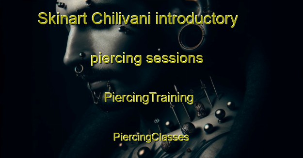 Skinart Chilivani introductory piercing sessions | #PiercingTraining #PiercingClasses #SkinartTraining-Italy