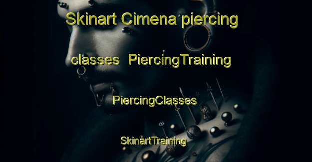 Skinart Cimena piercing classes | #PiercingTraining #PiercingClasses #SkinartTraining-Italy