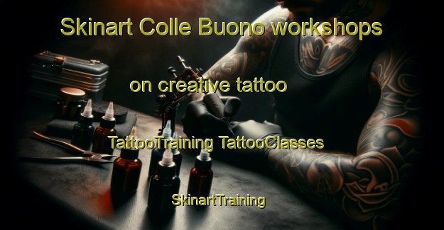 Skinart Colle Buono workshops on creative tattoo | #TattooTraining #TattooClasses #SkinartTraining-Italy