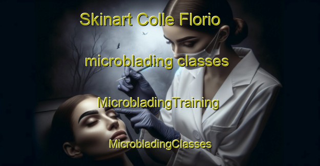 Skinart Colle Florio microblading classes | #MicrobladingTraining #MicrobladingClasses #SkinartTraining-Italy