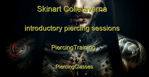 Skinart Colletaverna introductory piercing sessions | #PiercingTraining #PiercingClasses #SkinartTraining-Italy