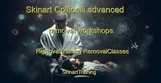 Skinart Collicelli advanced removal workshops | #RemovalTraining #RemovalClasses #SkinartTraining-Italy