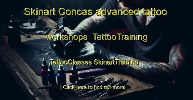 Skinart Concas advanced tattoo workshops | #TattooTraining #TattooClasses #SkinartTraining-Italy