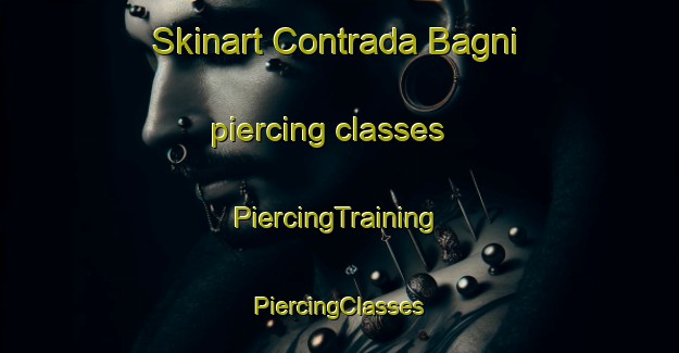 Skinart Contrada Bagni piercing classes | #PiercingTraining #PiercingClasses #SkinartTraining-Italy