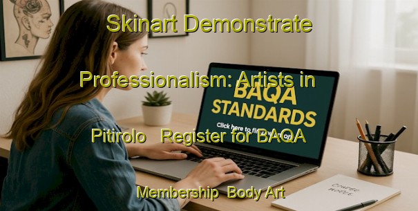Skinart Demonstrate Professionalism: Artists in Pitirolo - Register for BAQA Membership | Body Art Qualification Authority | BAQA-Italy