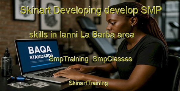 Skinart Developing develop SMP skills in Ianni La Barba area | SmpTraining | SmpClasses | SkinartTraining-Italy