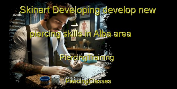 Skinart Developing develop new piercing skills in Alba area | #PiercingTraining #PiercingClasses #SkinartTraining-Italy