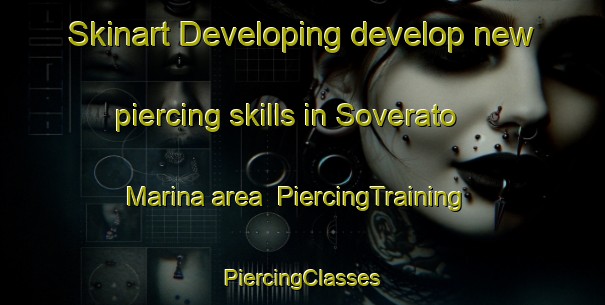 Skinart Developing develop new piercing skills in Soverato Marina area | #PiercingTraining #PiercingClasses #SkinartTraining-Italy