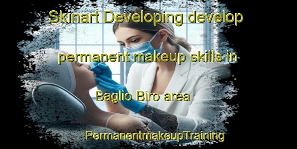 Skinart Developing develop permanent makeup skills in Baglio Biro area | #PermanentmakeupTraining #PermanentmakeupClasses #SkinartTraining-Italy