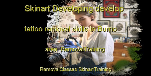 Skinart Developing develop tattoo removal skills in Burno area | #RemovalTraining #RemovalClasses #SkinartTraining-Italy