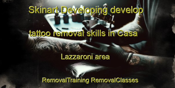 Skinart Developing develop tattoo removal skills in Casa Lazzaroni area | #RemovalTraining #RemovalClasses #SkinartTraining-Italy