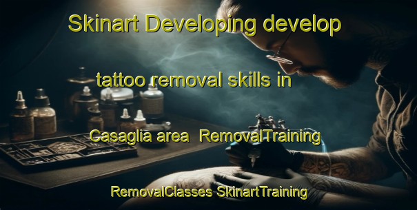 Skinart Developing develop tattoo removal skills in Casaglia area | #RemovalTraining #RemovalClasses #SkinartTraining-Italy