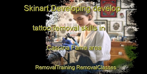 Skinart Developing develop tattoo removal skills in Cascina Fame area | #RemovalTraining #RemovalClasses #SkinartTraining-Italy