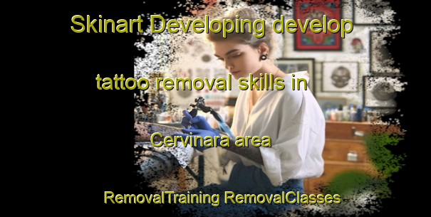 Skinart Developing develop tattoo removal skills in Cervinara area | #RemovalTraining #RemovalClasses #SkinartTraining-Italy