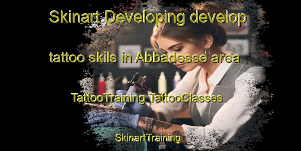 Skinart Developing develop tattoo skils in Abbadesse area | #TattooTraining #TattooClasses #SkinartTraining-Italy