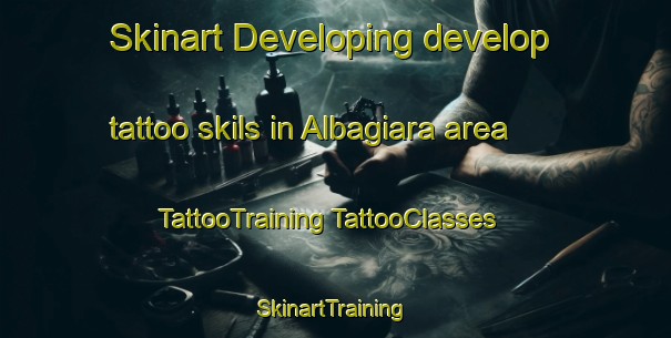 Skinart Developing develop tattoo skils in Albagiara area | #TattooTraining #TattooClasses #SkinartTraining-Italy