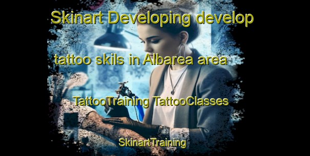 Skinart Developing develop tattoo skils in Albarea area | #TattooTraining #TattooClasses #SkinartTraining-Italy