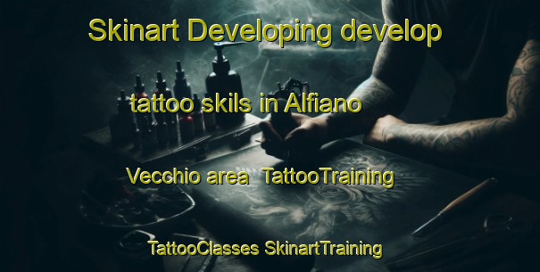 Skinart Developing develop tattoo skils in Alfiano Vecchio area | #TattooTraining #TattooClasses #SkinartTraining-Italy