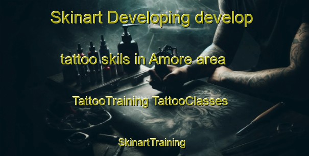 Skinart Developing develop tattoo skils in Amore area | #TattooTraining #TattooClasses #SkinartTraining-Italy