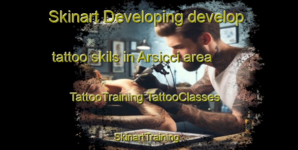 Skinart Developing develop tattoo skils in Arsicci area | #TattooTraining #TattooClasses #SkinartTraining-Italy