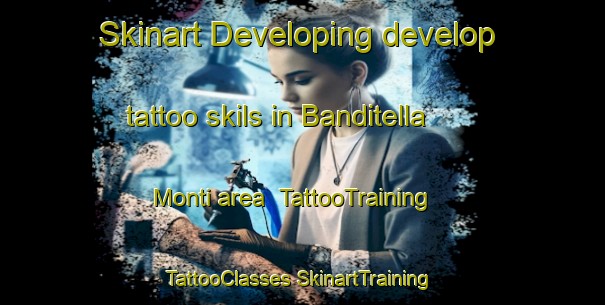 Skinart Developing develop tattoo skils in Banditella Monti area | #TattooTraining #TattooClasses #SkinartTraining-Italy