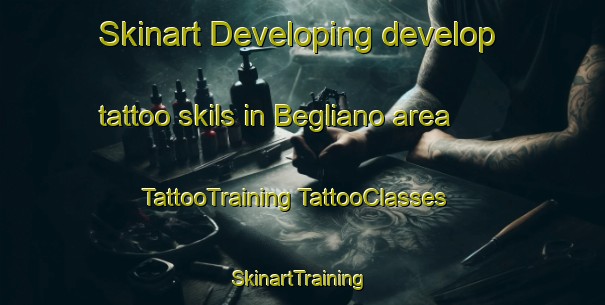 Skinart Developing develop tattoo skils in Begliano area | #TattooTraining #TattooClasses #SkinartTraining-Italy