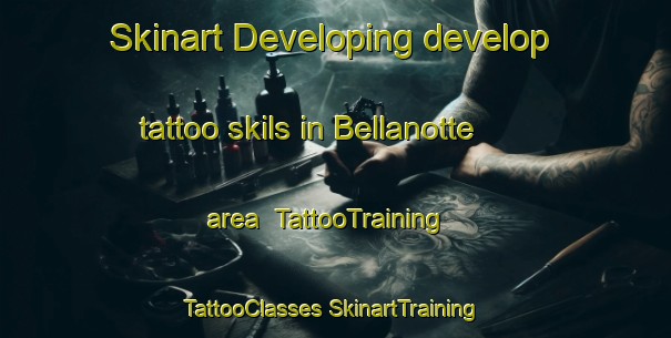 Skinart Developing develop tattoo skils in Bellanotte area | #TattooTraining #TattooClasses #SkinartTraining-Italy