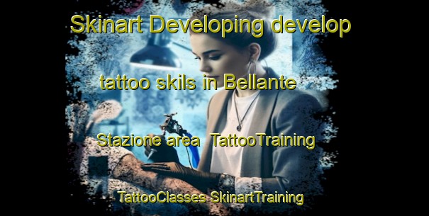 Skinart Developing develop tattoo skils in Bellante Stazione area | #TattooTraining #TattooClasses #SkinartTraining-Italy