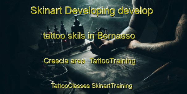 Skinart Developing develop tattoo skils in Bernasso Crescia area | #TattooTraining #TattooClasses #SkinartTraining-Italy