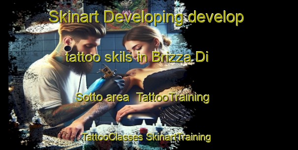 Skinart Developing develop tattoo skils in Brizza Di Sotto area | #TattooTraining #TattooClasses #SkinartTraining-Italy