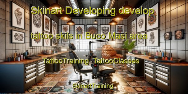 Skinart Developing develop tattoo skils in Buco Masi area | TattooTraining | TattooClasses | SkinartTraining-Italy