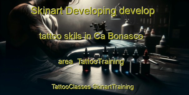 Skinart Developing develop tattoo skils in Ca Bonasco area | #TattooTraining #TattooClasses #SkinartTraining-Italy