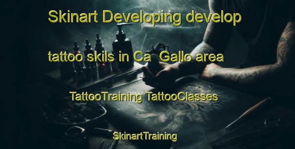 Skinart Developing develop tattoo skils in Ca  Gallo area | #TattooTraining #TattooClasses #SkinartTraining-Italy