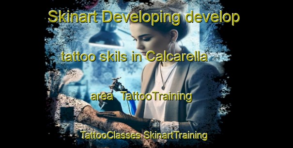 Skinart Developing develop tattoo skils in Calcarella area | #TattooTraining #TattooClasses #SkinartTraining-Italy