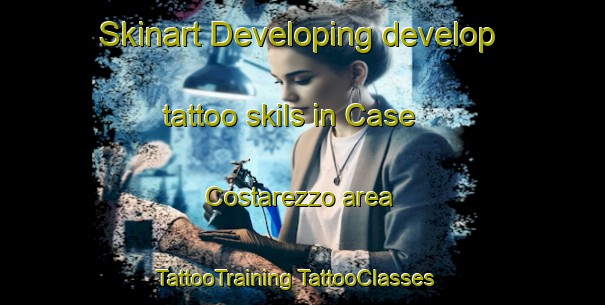 Skinart Developing develop tattoo skils in Case Costarezzo area | #TattooTraining #TattooClasses #SkinartTraining-Italy