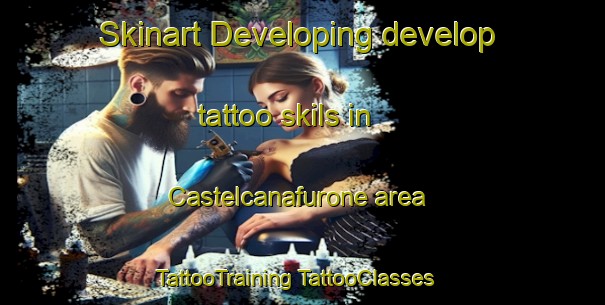 Skinart Developing develop tattoo skils in Castelcanafurone area | #TattooTraining #TattooClasses #SkinartTraining-Italy