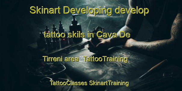 Skinart Developing develop tattoo skils in Cava De Tirreni area | #TattooTraining #TattooClasses #SkinartTraining-Italy