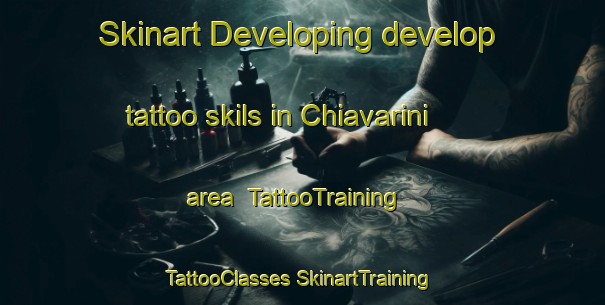 Skinart Developing develop tattoo skils in Chiavarini area | #TattooTraining #TattooClasses #SkinartTraining-Italy