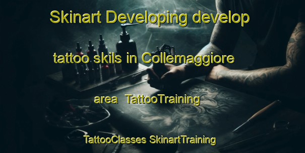 Skinart Developing develop tattoo skils in Collemaggiore area | #TattooTraining #TattooClasses #SkinartTraining-Italy