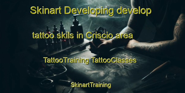 Skinart Developing develop tattoo skils in Criscio area | #TattooTraining #TattooClasses #SkinartTraining-Italy