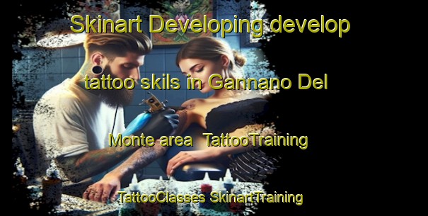 Skinart Developing develop tattoo skils in Gannano Del Monte area | #TattooTraining #TattooClasses #SkinartTraining-Italy