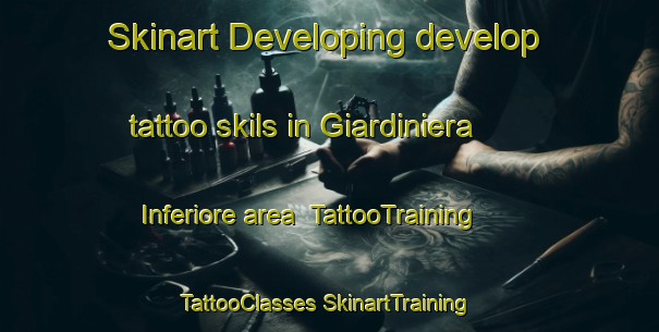 Skinart Developing develop tattoo skils in Giardiniera Inferiore area | #TattooTraining #TattooClasses #SkinartTraining-Italy