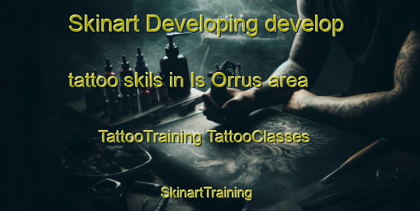 Skinart Developing develop tattoo skils in Is Orrus area | #TattooTraining #TattooClasses #SkinartTraining-Italy