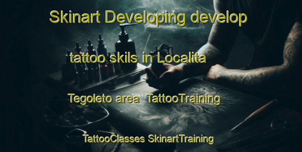 Skinart Developing develop tattoo skils in Localita Tegoleto area | #TattooTraining #TattooClasses #SkinartTraining-Italy